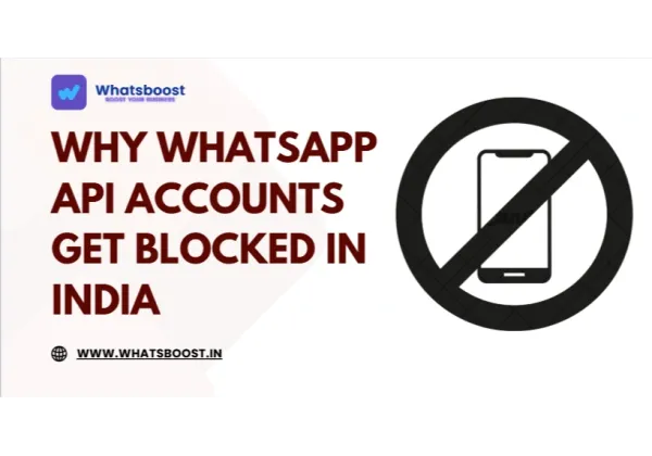 WhatsApp API a l'Índia: Per què es bloqueja i com evitar-ho