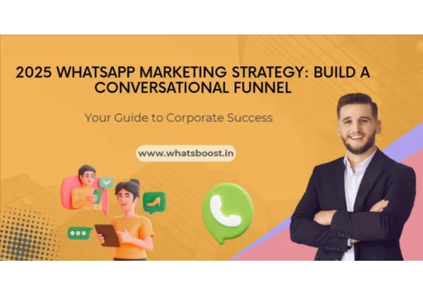WhatsApp 2025: l’estratègia conversacional que impulsa el teu negoci