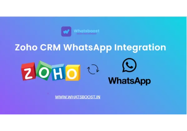 Integra WhatsApp amb Zoho CRM: Augmenta les vendes, accelera el suport i millora les conversions