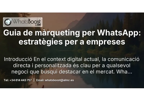Guia de màrqueting per WhatsApp: estratègies per a empreses