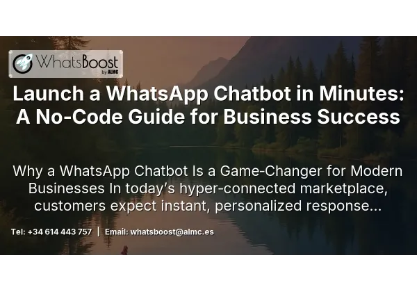 Launch a WhatsApp Chatbot in Minutes: A No‑Code Guide for Business Success