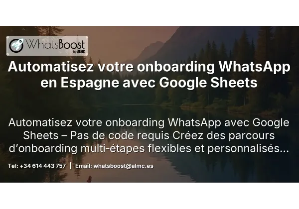 Automatisez votre onboarding WhatsApp en Espagne avec Google Sheets