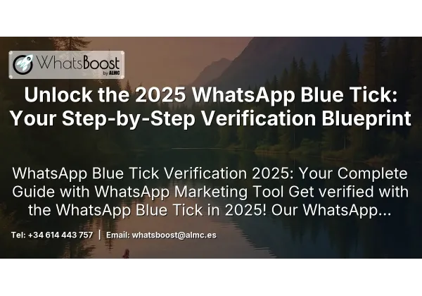 Unlock the 2025 WhatsApp Blue Tick: Your Step‑by‑Step Verification Blueprint