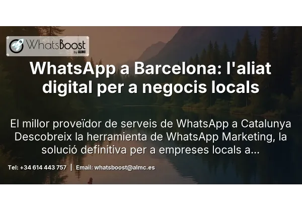 WhatsApp a Barcelona: l'aliat digital per a negocis locals