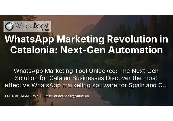 WhatsApp Marketing Revolution in Catalonia: Next‑Gen Automation