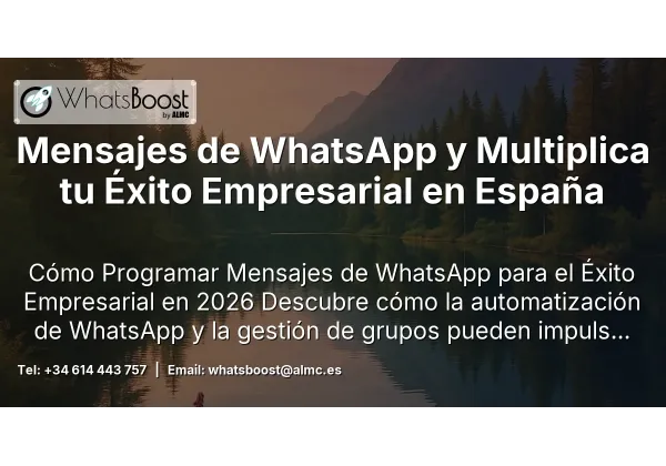 Mensajes de WhatsApp y Multiplica tu Éxito Empresarial en España