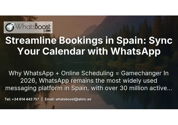 Streamline Bookings in Spain: Sync Your Calendar with WhatsApp
