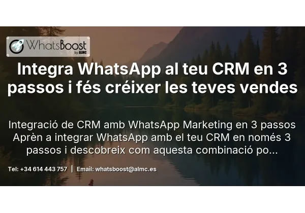 Integra WhatsApp al teu CRM en 3 passos i fés créixer les teves vendes
