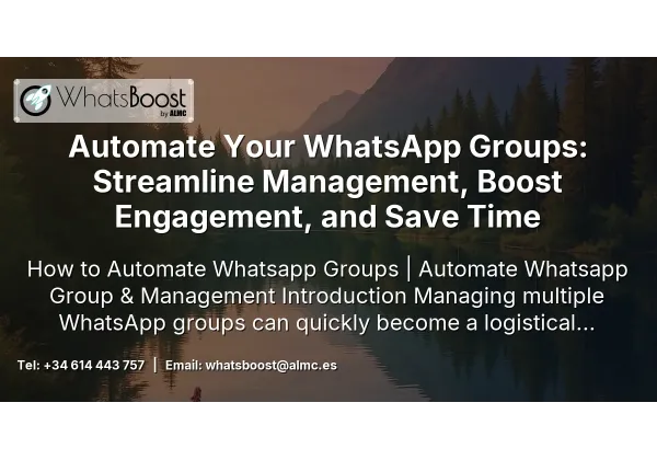 Automate Your WhatsApp Groups: Streamline Management, Boost Engagement, and Save Time
