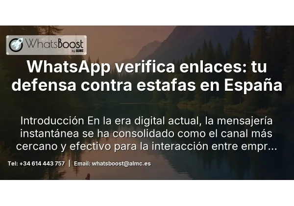 WhatsApp verifica enlaces: tu defensa contra estafas en España