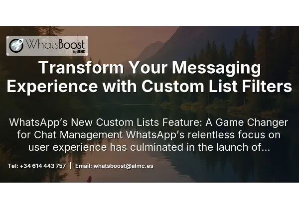 Transform Your Messaging Experience with Custom List Filters