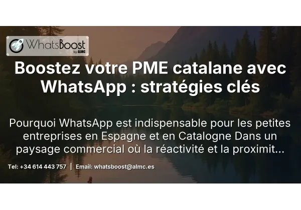 Boostez votre PME catalane avec WhatsApp : stratégies clés