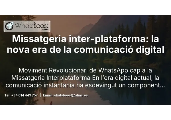 Missatgeria inter-plataforma: la nova era de la comunicació digital