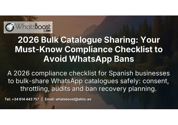 2026 Bulk Catalogue Sharing: Your Must-Know Compliance Checklist to Avoid WhatsApp Bans