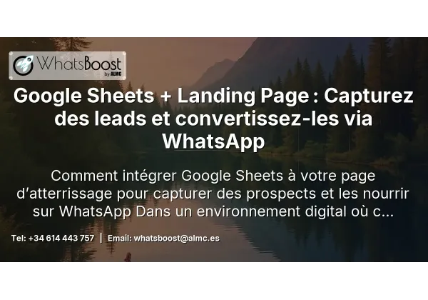 Google Sheets + Landing Page : Capturez des leads et convertissez-les via WhatsApp
