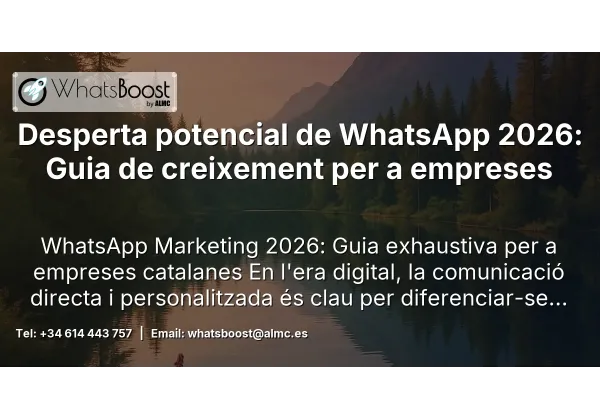 Desperta potencial de WhatsApp 2026: Guia de creixement per a empreses