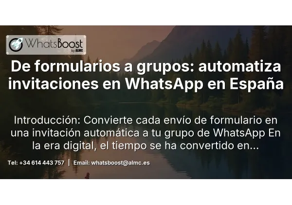 De formularios a grupos: automatiza invitaciones en WhatsApp en España
