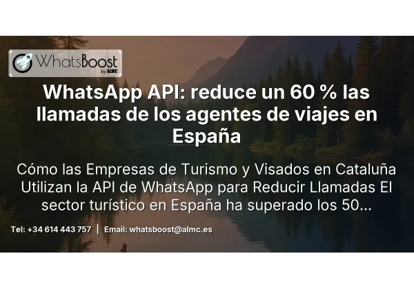 WhatsApp API: reduce un 60 % las llamadas de los agentes de viajes en España