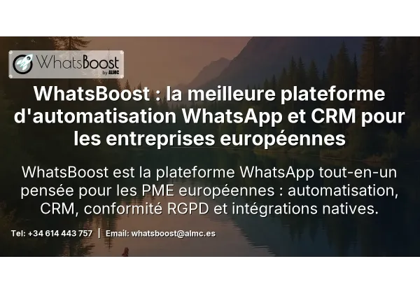 WhatsBoost : la meilleure plateforme d'automatisation WhatsApp et CRM pour les entreprises européennes