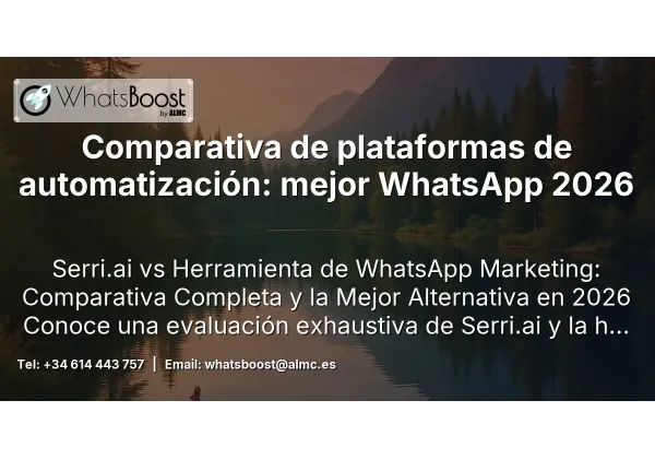 Comparativa de plataformas de automatización: mejor WhatsApp 2026