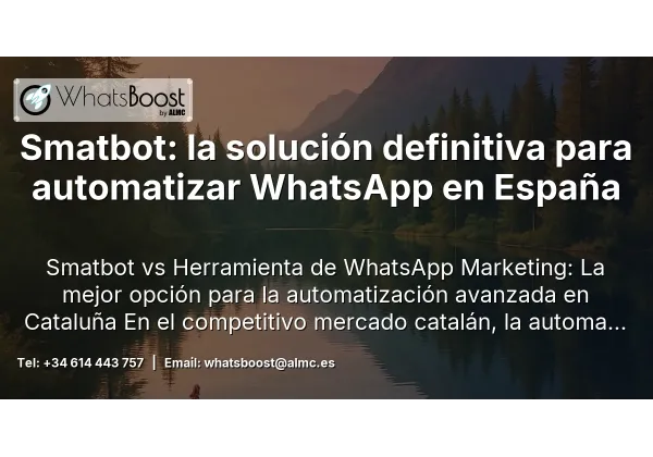 Smatbot: la solución definitiva para automatizar WhatsApp en España