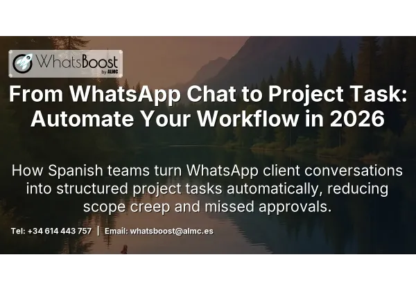 From WhatsApp Chat to Project Task: Automate Your Workflow in 2026