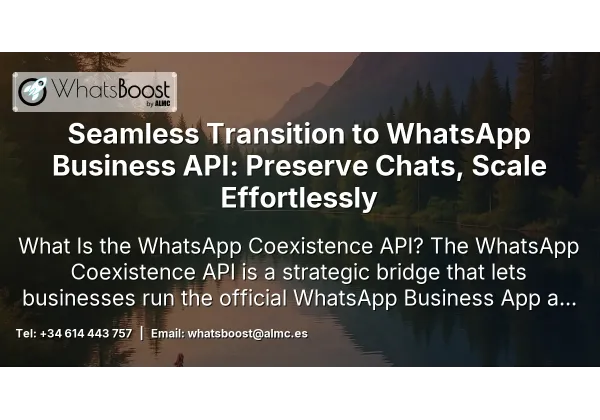 Seamless Transition to WhatsApp Business API: Preserve Chats, Scale Effortlessly