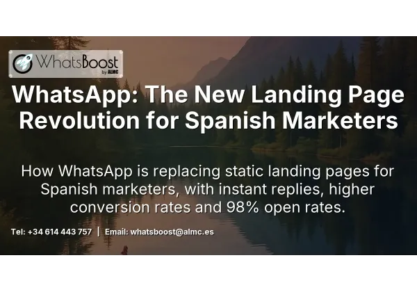 WhatsApp: The New Landing Page Revolution for Spanish Marketers