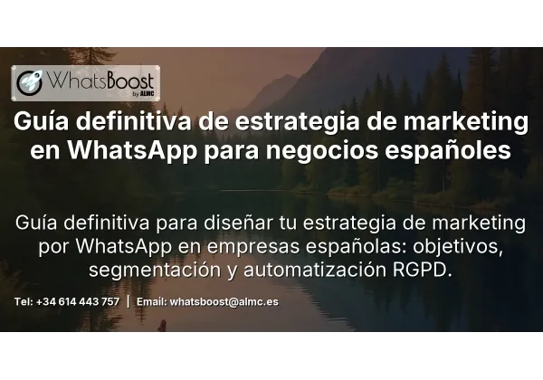 Guía de estrategia de marketing por WhatsApp para empresas en España