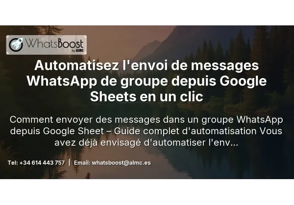 Automatisez l'envoi de messages WhatsApp de groupe depuis Google Sheets en un clic