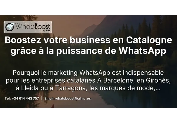 Boostez votre business en Catalogne grâce à la puissance de WhatsApp