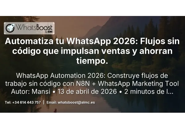 Automatiza tu WhatsApp 2026: Flujos sin código que impulsan ventas y ahorran tiempo.