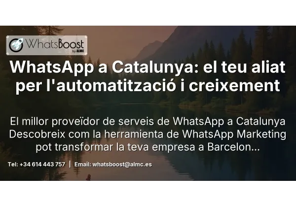 WhatsApp a Catalunya: el teu aliat per l'automatització i creixement