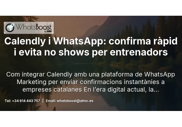 Calendly i WhatsApp: confirma ràpid i evita no shows per entrenadors
