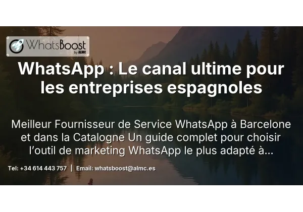WhatsApp : Le canal ultime pour les entreprises espagnoles