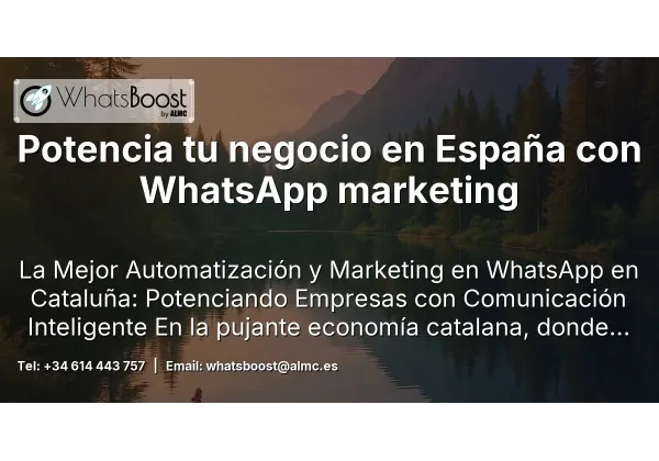 Potencia tu negocio en España con WhatsApp marketing