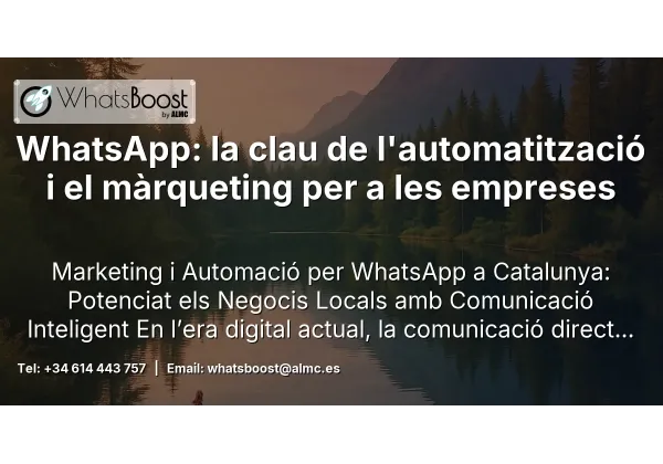 WhatsApp: la clau de l'automatització i el màrqueting per a les empreses