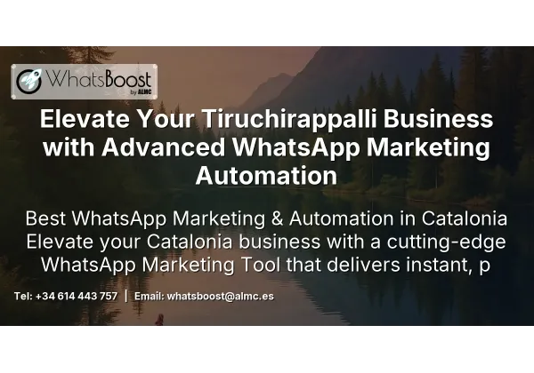 Elevate Your Tiruchirappalli Business with Advanced WhatsApp Marketing Automation