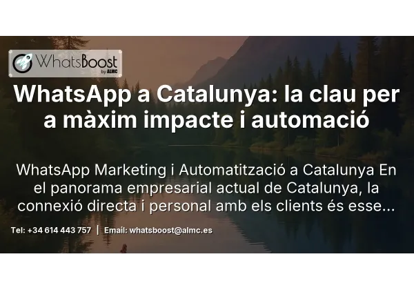 WhatsApp a Catalunya: la clau per a màxim impacte i automació