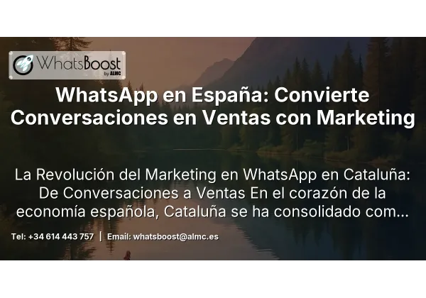 WhatsApp en España: Convierte Conversaciones en Ventas con Marketing