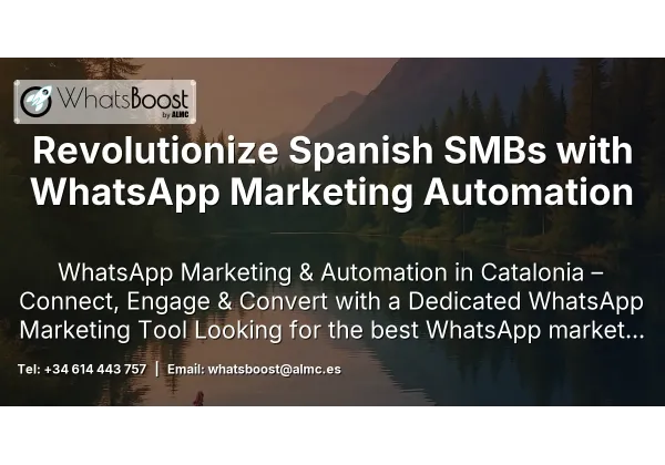 Revolutionize Spanish SMBs with WhatsApp Marketing Automation