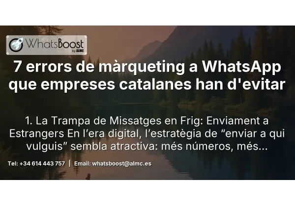 7 errors de màrqueting a WhatsApp que empreses catalanes han d'evitar