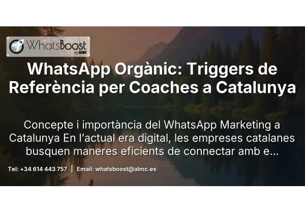 WhatsApp Orgànic: Triggers de Referència per Coaches a Catalunya