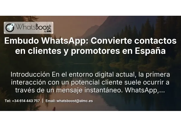 Embudo WhatsApp: Convierte contactos en clientes y promotores en España