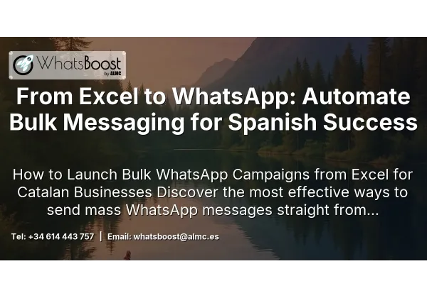 From Excel to WhatsApp: Automate Bulk Messaging for Spanish Success