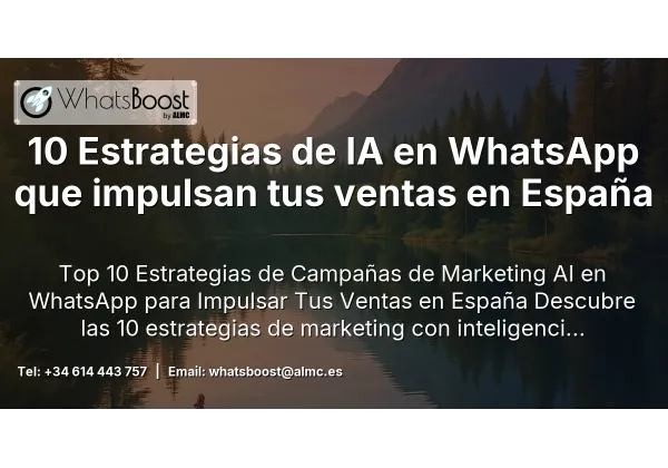 10 Estrategias de IA en WhatsApp que impulsan tus ventas en España