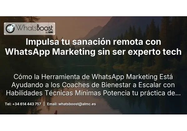 Impulsa tu sanación remota con WhatsApp Marketing sin ser experto tech