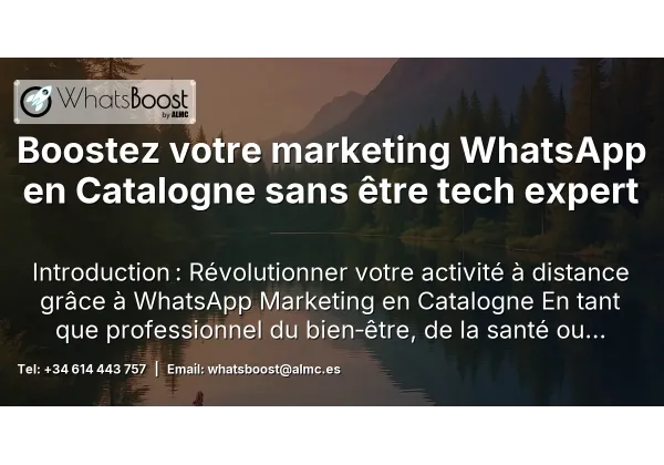 Boostez votre marketing WhatsApp en Catalogne sans être tech expert