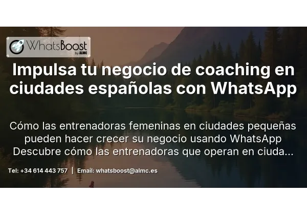 Impulsa tu negocio de coaching en ciudades españolas con WhatsApp