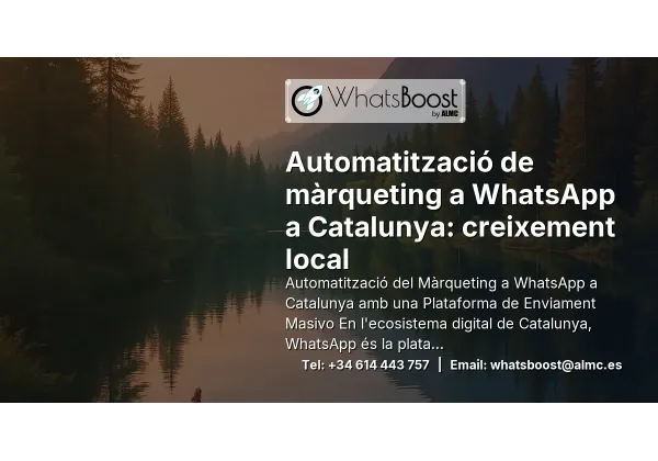 Automatització de màrqueting a WhatsApp a Catalunya: creixement local